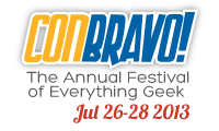 Con Bravo: The Annual Festival of Everything Geek
